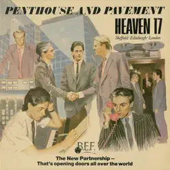 Penthouse and Pavement - Heaven 17