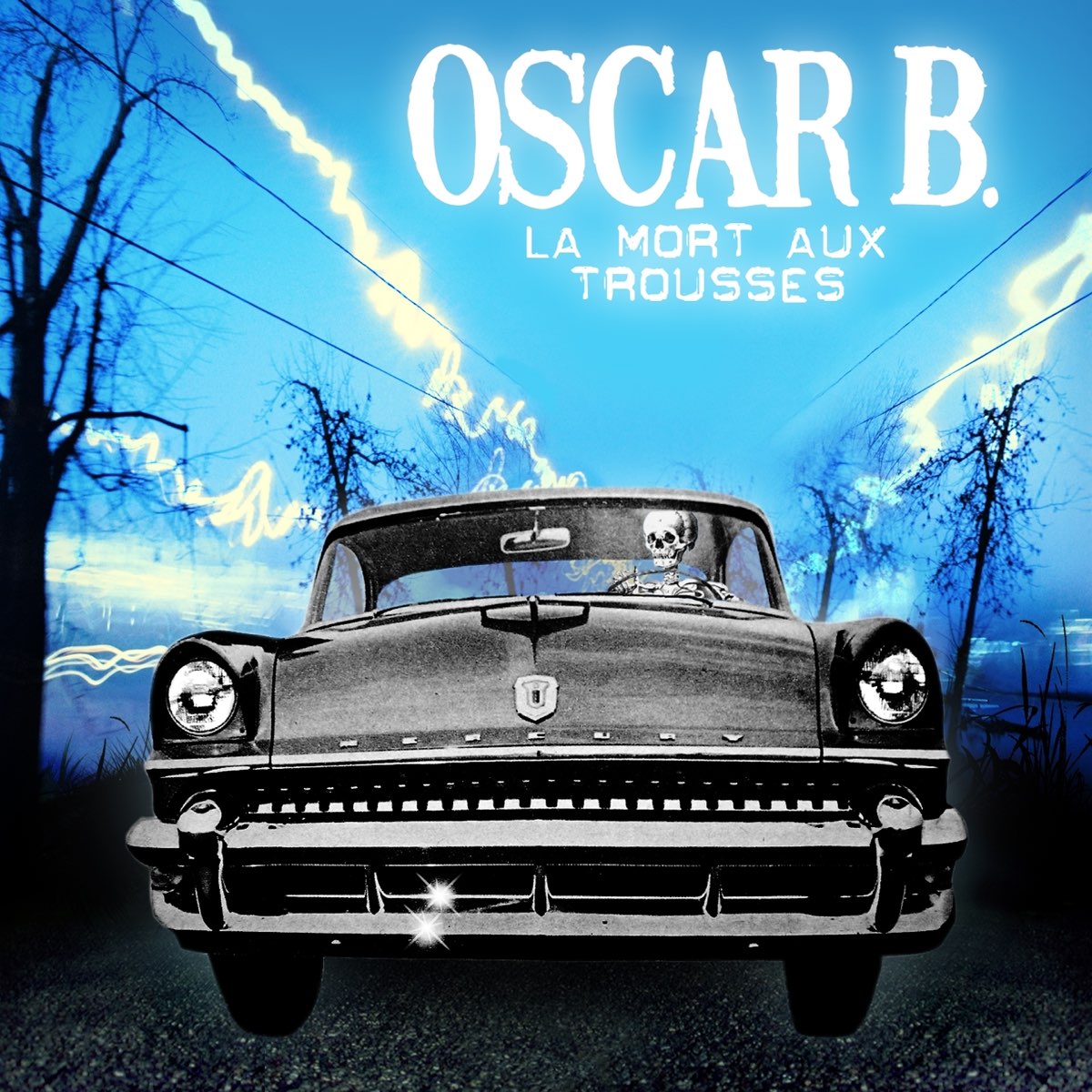 La mort aux trousses – Album par Oscar B. – Apple Music