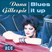 Dana Gillespie - A Lotta What You Got