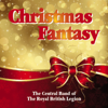 Christmas Fantasy - The Central Band of the Royal British Legion