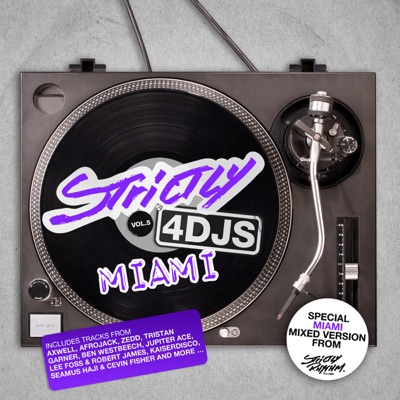 Strictly 4 DJS, Vol. 5 (Miami Mixed Version)
