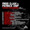 Panic Attack (Joseph McGeechan Remix) - Miss Djax & Patrick DSP lyrics