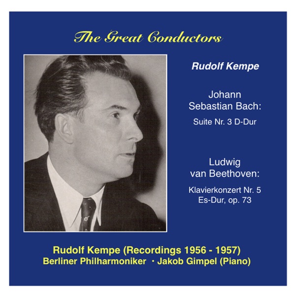 The Great Conductors: Rudolf Kempe (Recorded 1956-1957)