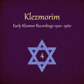 Klezmorim (Early Klezmer Recordings 1920-1960), Vol. 4 - Various Artists