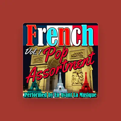 Listen to En Avant La Musique, watch music videos, read bio, see tour dates & more!