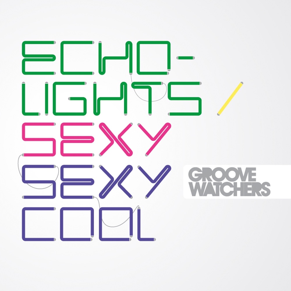 Обложка альбома «Echolights / Sexy Sexy Cool - EP» — Groovewatchers