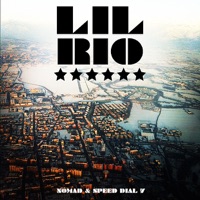 Lil Rio - Nomad & Speed Dial 7