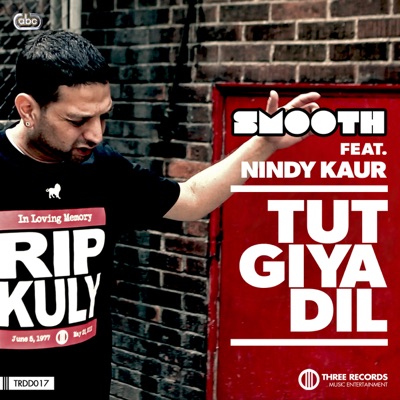 Tut Giya Dil (feat. Nindy Kaur) - Single
