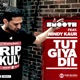Tut Giya Dil feat Nindy Kaur Single