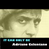 Adriano Celentano