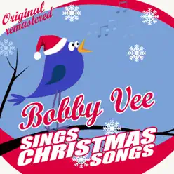 Bobby Vee Sings Christmas Songs - Bobby Vee