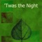 Twas the Night - Wendy Loomis lyrics