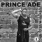 Spirit of Africa - Prince Ade lyrics