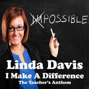 I Make a Difference (The Teacher's Anthem) - Single