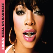 Trina - Look Back At Me (feat. Killer Mike )