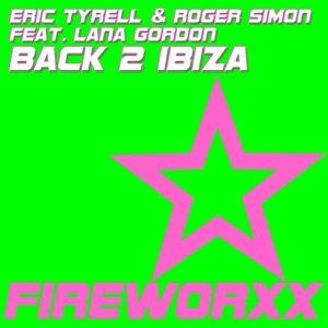 Back 2 Ibiza (feat. Lana Gordon) - Single