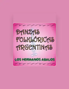 Los Hermanos Abalosを聴いたり、ミュージックビデオを鑑賞したり、経歴やツアー日程などを確認したりしましょう！