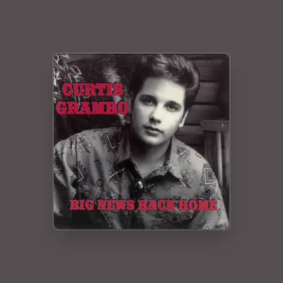 Listen to Curtis Grambo, watch music videos, read bio, see tour dates & more!