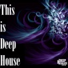 This Is Deep House - Single