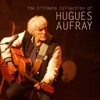 Hugues Aufray Cabeca Inchada The Ultimate Collection of Hugues Aufrey