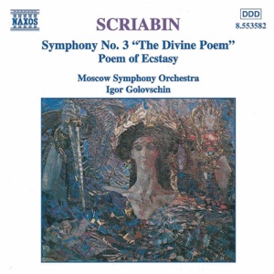 Scriabin: Symphony No. 3; Poem of Ecstasy
