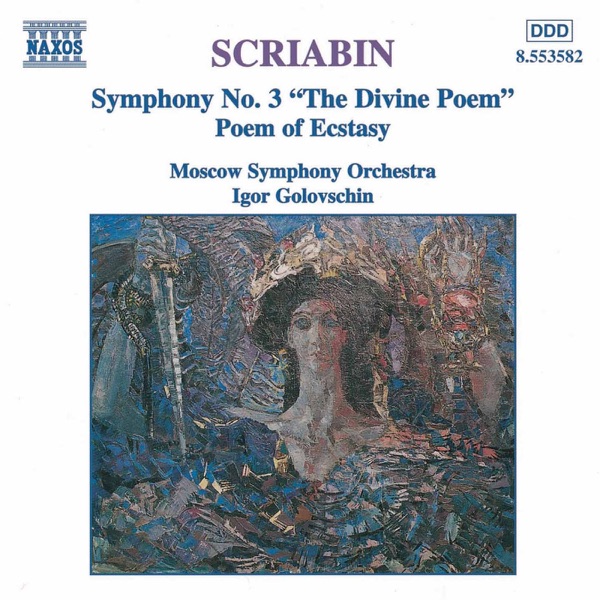 Scriabin: Symphony No. 3; Poem of Ecstasy