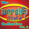 The Worship Jamz Collection, Vol. 2 - Worship Jamz