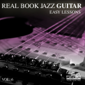Real Book Jazz Guitar Easy Lessons, Vol. 6 - Francesco Digilio & Federico Labbiento