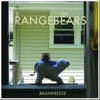 The Rangebears - It Could've Been Me