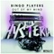 Out of My Mind - Bingo Players lyrics