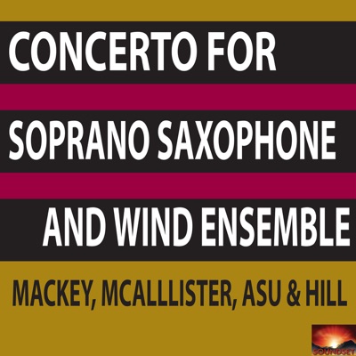 Concerto for Soprano Saxophone and Wind Ensemble - EP