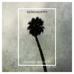 Serendipity - EP - Honor Society