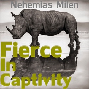 Fierce in Captivity - Single