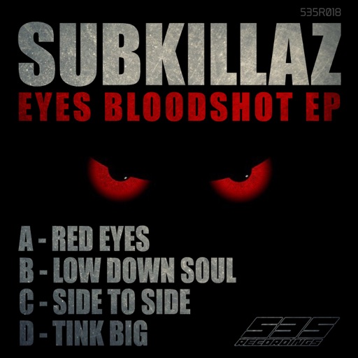 Eyes Bloodshot - EP by Sub Killaz