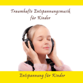 Traumhafte Entspannungsmusik für Kinder (Entspannung für Kinder) - Thomas Rettenmaier