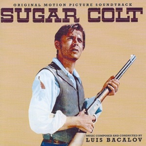 Sugar Colt (original motion picture soundtrack)