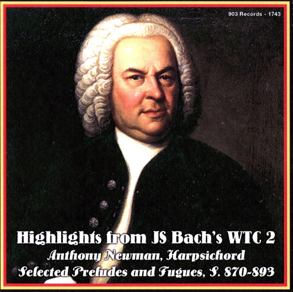Bach: Highlights from the Well-Tempered Clavier