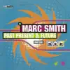 Marc Smith - Pump Up the Noize