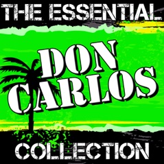 Don Carlos: The Essential Collection