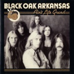 Black Oak Arkansas - Diggin' for Gold