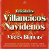 Felicidades Villancicos Navideños - Coral Voces Blancas