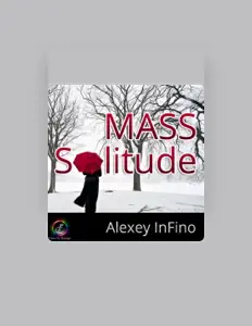 Listen to Alexey InFinO, watch music videos, read bio, see tour dates & more!