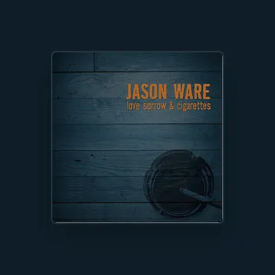 Listen to Jason Ware, watch music videos, read bio, see tour dates & more!