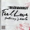 Feel Love (feat. J. Cole) - Sean Garrett lyrics