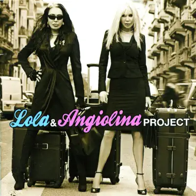 Lola & Angiolina Project - EP - Ivana Spagna Lola & Angiolina Project - EP - Ivana Spagna
