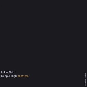 Deep and High (Remastered)