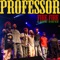Love Fire - Professor lyrics
