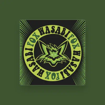 Listen to Wasabai Fox, watch music videos, read bio, see tour dates & more!
