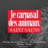 Camille Saint-Saëns - Le carnaval des animaux