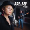 Are&Bee - But I Still Haven t Found What I m Looking For